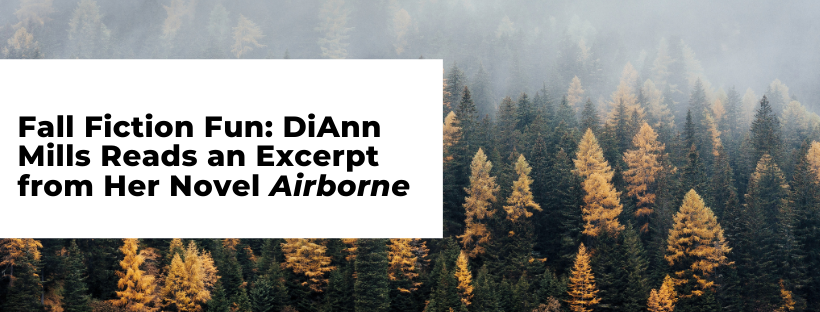 Fall Fiction Fun: DiAnn Mills reads and excerpt from her new romantic suspense novel Airborne