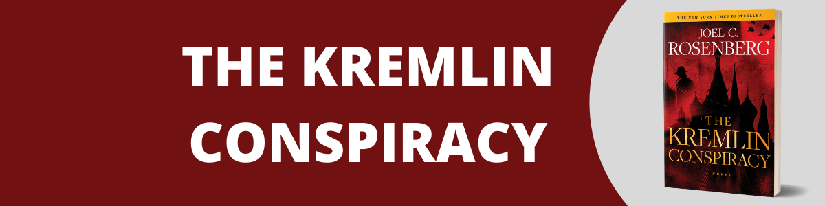 The New York Times bestselling thriller novel The Kremlin Conspiracy by Joel C. Rosenberg, author of the Marcus Ryker series