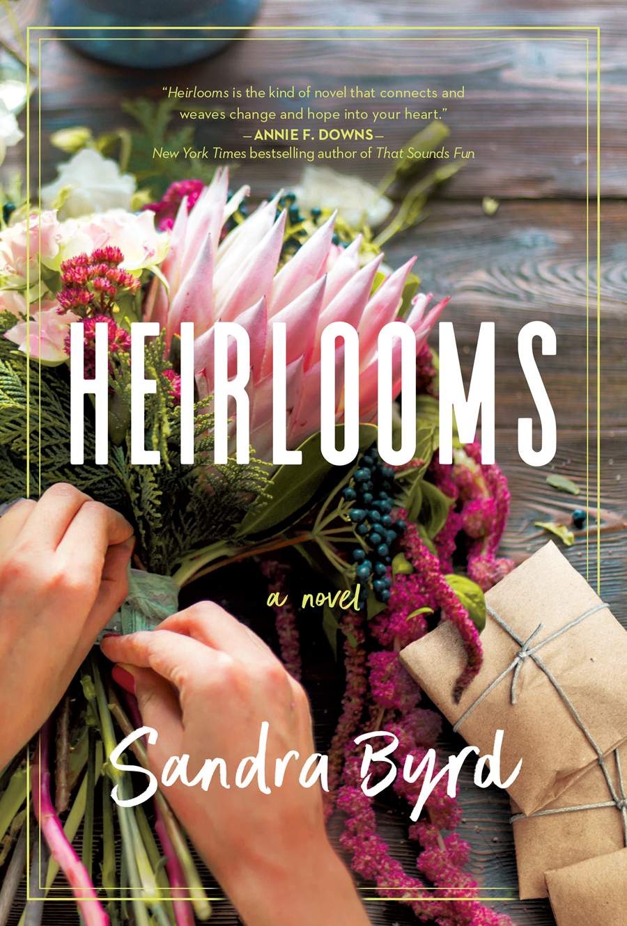 Heirlooms by Sandra Byrd