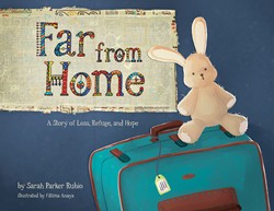 Book cover of Far from Home children's book by Sarah Parker Rubio, published by Tyndale House