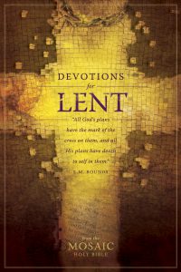 Front cover image of the book Devotions for Lent, a great resource for reflecting on Jesus' sacrifice for us at Easter, preparing our hearts for Lent.