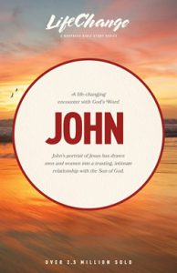 Front cover image of the book Life Change, John, by The Navigators. A Gospel of John Bible study guide, perfect to help you start reading the Bible!